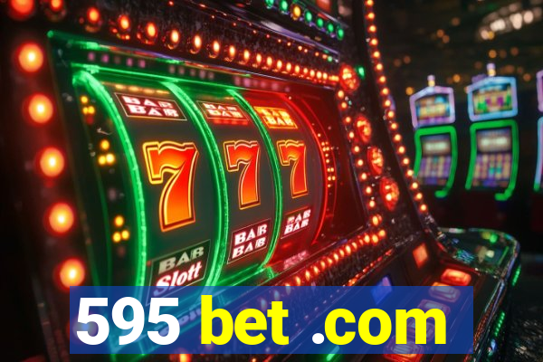 595 bet .com